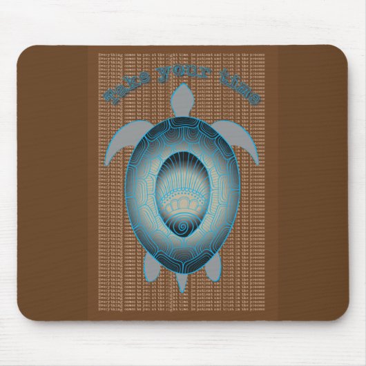 Neem uw tijd motivatie prijsopgave muismat (Voorkant)