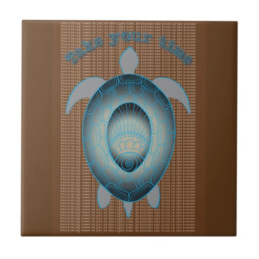 Neem uw tijd motivatie prijsopgave tegeltje (Voorkant)