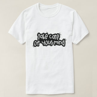 Neem Zorg van je Geest – Typografie voor Geestelij T-shirt