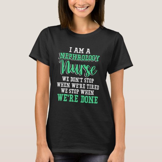 Nefrologie Nurse Stop Dialyse Nursing RN 1 T-shirt (Voorkant)