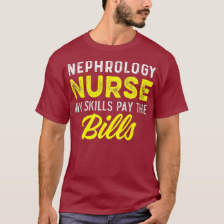 Nefrologie Verpleegkundige Dialyse Verpleegkunde R T-shirt