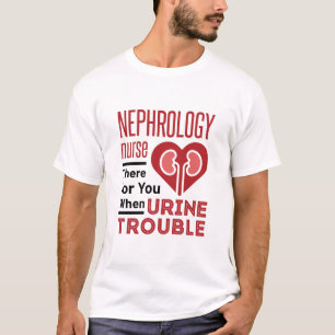 Nefrologie verpleegster bij urineproblemen t-shirt