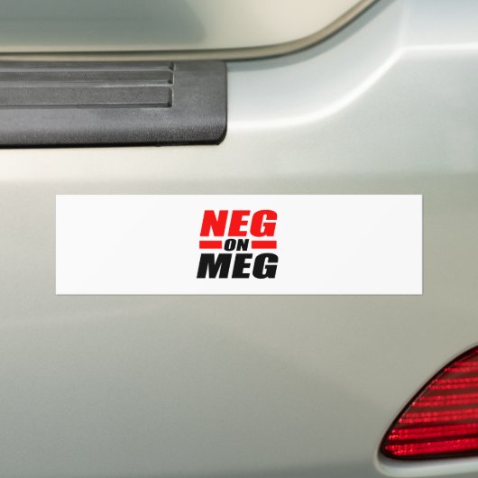 NEG MEG BUMPERSTICKER (Op auto)