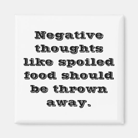Negatieve gedachten citaat magneet (Voorkant)