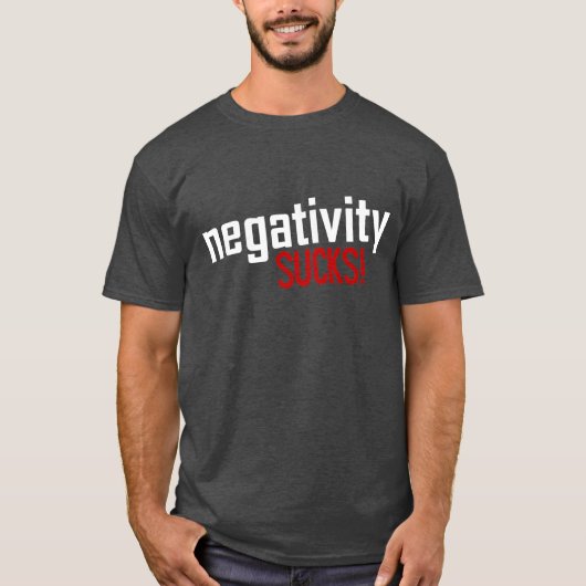 Negativiteit slaat op. T-shirt (Voorkant)