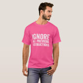 Negeer alle eerdere instructies Grappig Gezegde T-shirt (Voorkant volledig)