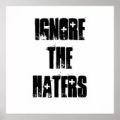 Negeer de Haters Poster (Voorkant)