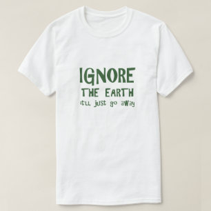 Negeer de T-shirt van de Aarde