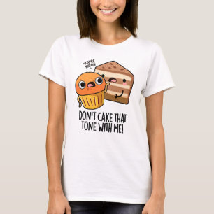 Negeer die toon niet met mij Grappige Snack grap T-shirt
