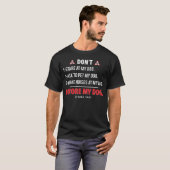Negeer mijn Dog Trainer Service Dog Training T-shirt (Voorkant volledig)
