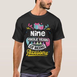 Negen hele jaren Geweldige 9 jaar oud 9e geboorte T-shirt