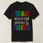 negende graad zo welkom op de middelbare school vo t-shirt (Design voorkant)