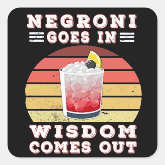 Negroni gaat uit in wijsheid vierkante sticker (Voorkant)