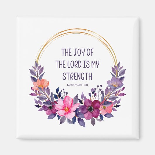 Nehemia 8:10 Kleurrijke bloem, vreugde des Heren Magneet (Voorkant)