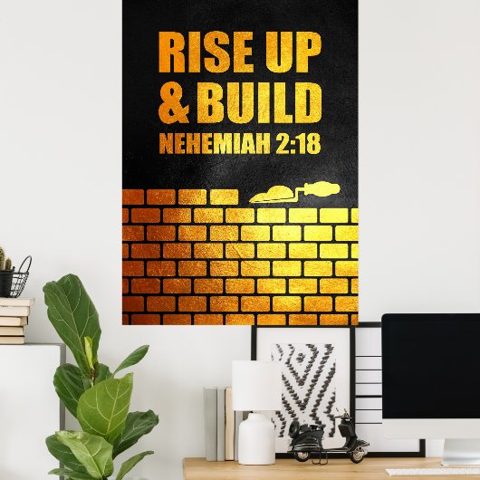 Nehemiah 2:18 Bijbelversie Poster (Thuiskantoor)