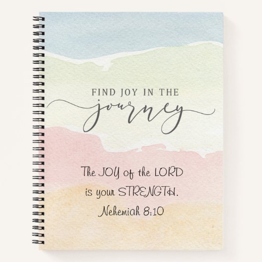 Nehemiah 8:10 Joy of the Lord is jouw Sterkte Notitieboek (Voorkant)