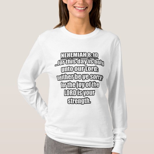 Nehemiah 8:10 KJV Bijbel Verse T-shirt (Voorkant)