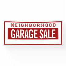 Neighborhood Garage Sale Banner 2.5' X 6'