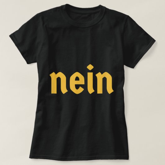 Nein Funny German Gezegde Costume Nein Duitsland T-shirt (Design voorkant)