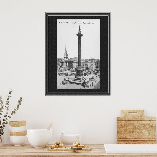 Nelson's monument Trafalgar Square 1900 Poster (Keuken)