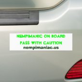 Nempimanic aan boord is voorzichtig, nempiman... bumpersticker (Op auto)