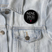 Nene is my name spoiling is my game grappig ronde button 5,7 cm (In situ)