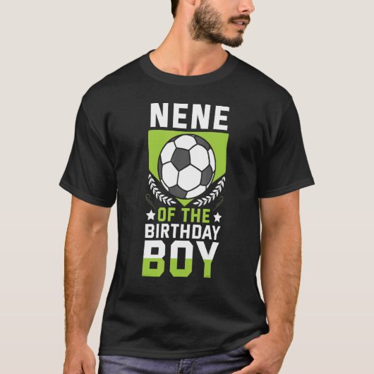 Nene van het Birthday Boy Soccer Player Bday Team  T-shirt (Voorkant)