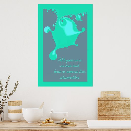 Neo Mint Fractal Natte Verf Drip met Citaat Poster (Keuken)