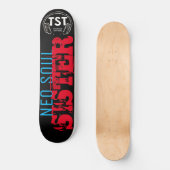 NEO SOUL ZUSTER / TST Skateboard (Voorkant)