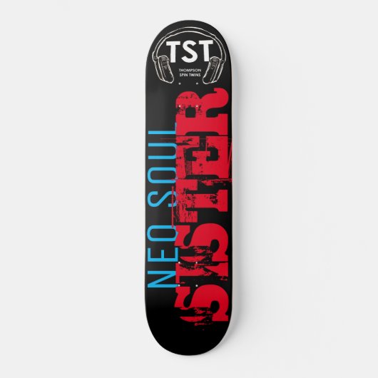 NEO SOUL ZUSTER / TST Skateboard (Voorkant)