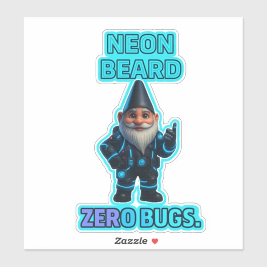 Neon Beard, Zero Bugs — Futuristic Gnome Sticker (Vel)