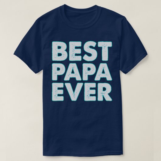 Neon Best Papa Ever T-shirt (Design voorkant)