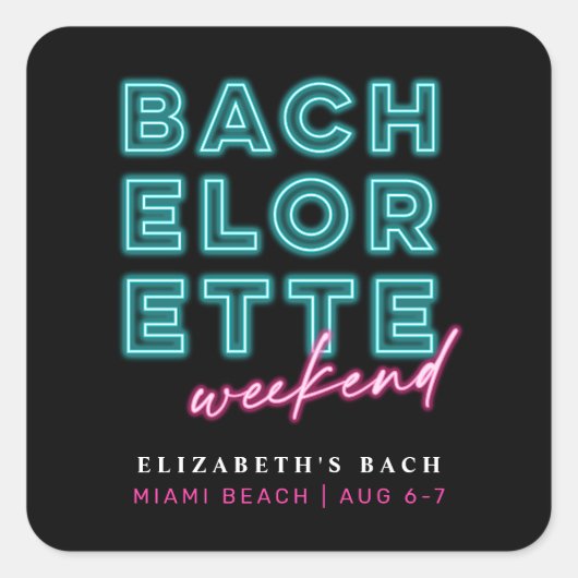 Neon Blauw & Roze Bachelorette Weekend Vierkante Sticker (Voorkant)
