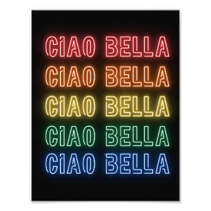 Neon Bord Stil Ciao Bella Herhalende Regenboogprin Foto Afdruk