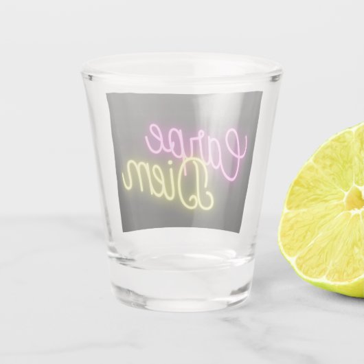 Neon Carpe Diem Word Art Shot Glas (Achterkant)