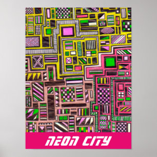 Neon City slogan futuristic pop art Poster