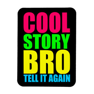 Neon Cool Story Bro Magneet