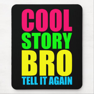 Neon Cool Story Bro Muismat