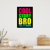 Neon Cool Story Bro Poster (Keuken)