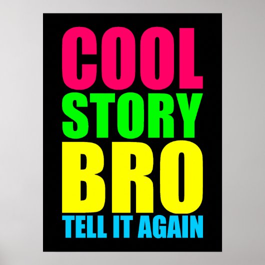 Neon Cool Story Bro Poster (Voorkant)