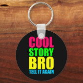 Neon Cool Story Bro Sleutelhanger (Voorkant)