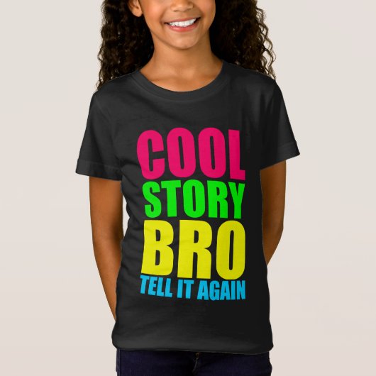Neon Cool Story Bro T-shirt (Voorkant)