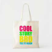 Neon Cool Story Bro Tote Bag (Voorkant)