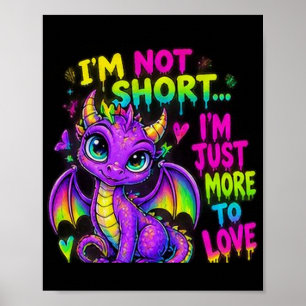Neon Draak Niet Klein Maar Meer Om Van Te Houden P Poster