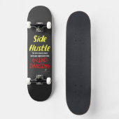 Neon Gele Tekst: Zijproject vs. Slijpen Persoonlijk Skateboard (Voorkant)