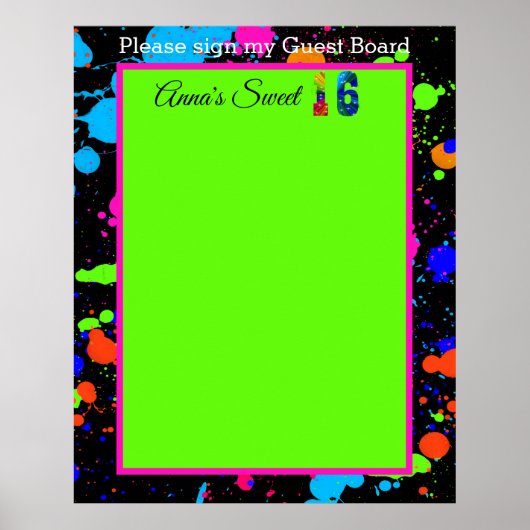 Neon Glow Paint Spat Sweet 16 Gastbord Poster (Voorkant)