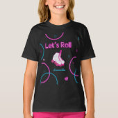Neon Glow Rolschaatsen Let's Roll Verjaardag T-shirt (Voorkant)