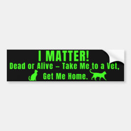 Neon Green "I Matter" Bumper Sticker