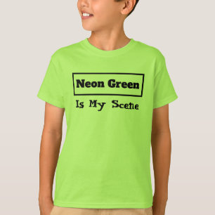Neon Green is mijn Scene-Gezegde, kleurrijke grapp T-shirt