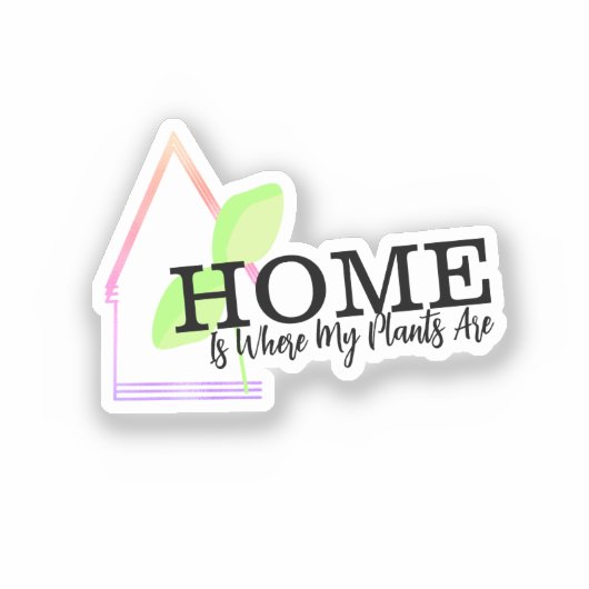 Neon Home is waar mijn Planten lef hebben Sticker (Voorkant)